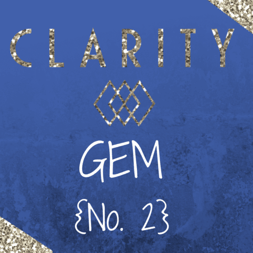 {Clarity Gem No. 2} What to do when you keep thinking “I can’t afford that”