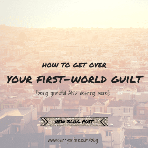 How to get over your first-world guilt