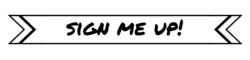 Sign me up b&w button