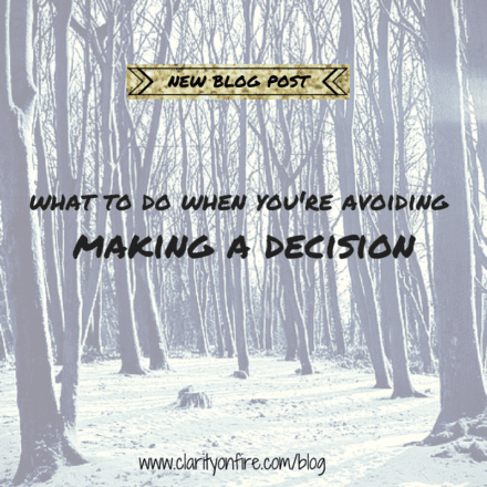 What to do when you’re avoiding making a decision