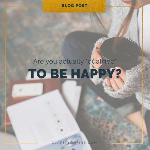Are you actually *qualified* for happiness?