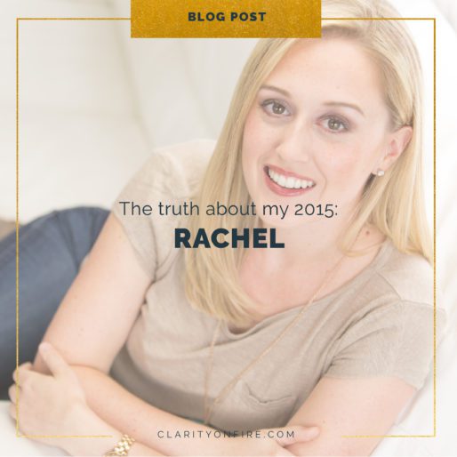 The truth about my 2015: Rachel