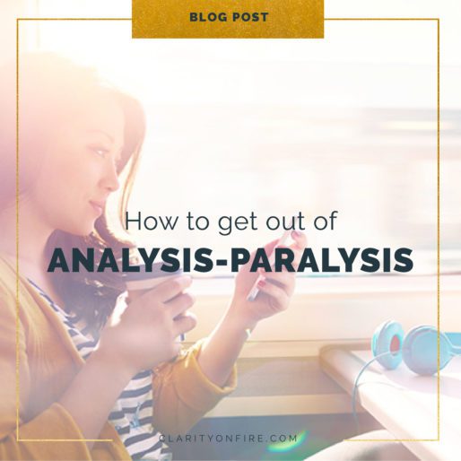 How to get out of Analysis Paralysis
