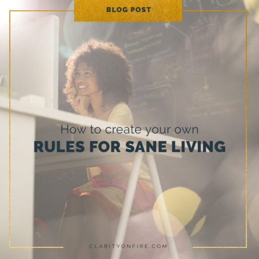 How to make your own Rules for Sane Living