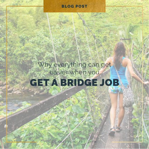 Why everything can get easier when you get a bridge job