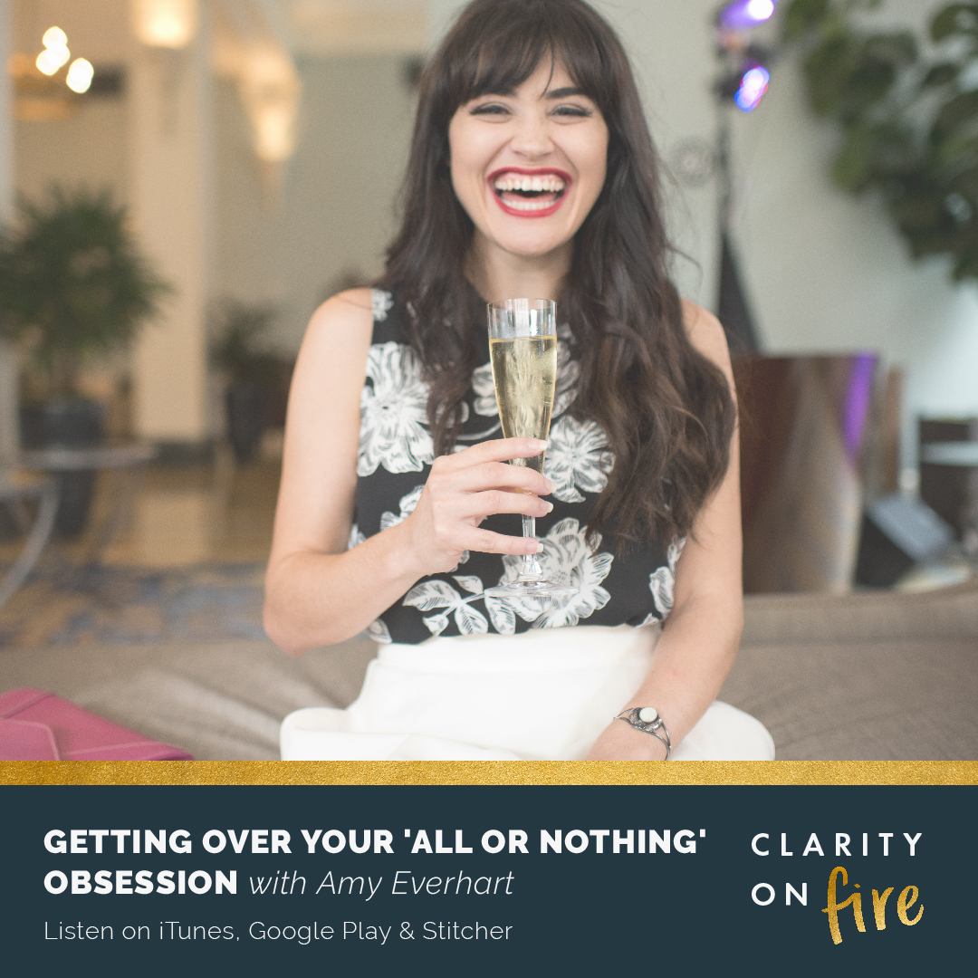 Getting over your 'all or nothing' obsession with Amy Everhart