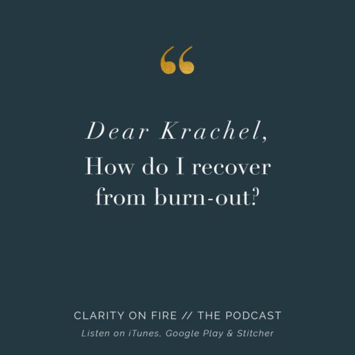 Dear Krachel: How do I recover from burnout?