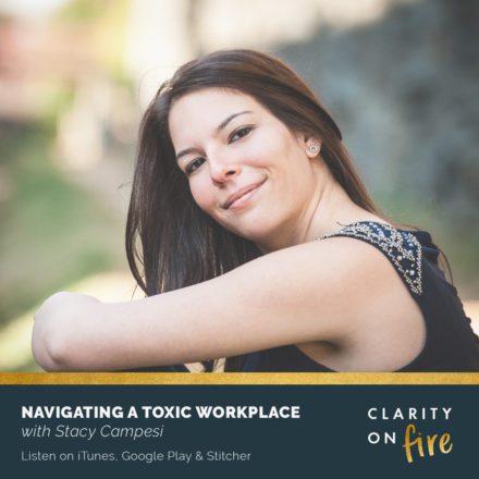 Navigating a toxic workplace with Stacy Campesi