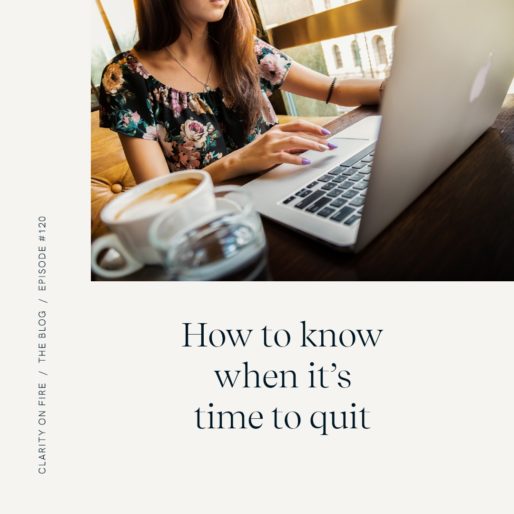How to know when it’s time to quit (a job, or anything else)