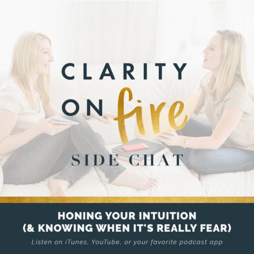 Side Chat: Honing your intuition (& knowing when it’s really fear)