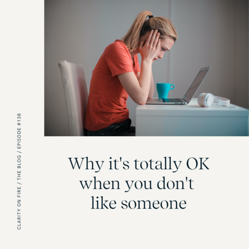 Why it’s totally OK when you don’t like someone