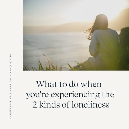 The 2 kinds of loneliness (& what to do about them)