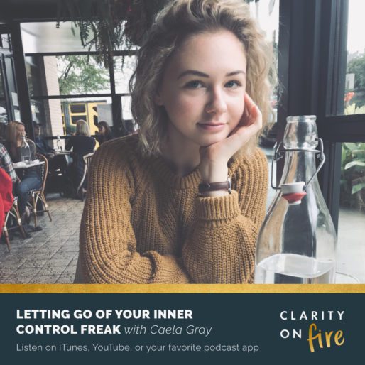 Letting go of your inner control freak with Caela Gray