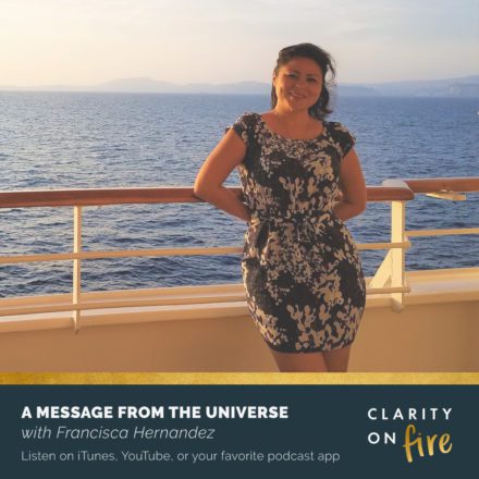 Message from the Universe with Francisca Hernandez