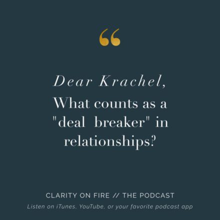Dear Krachel: What counts as a “deal breaker” in relationships?