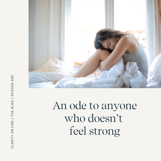 An ode to anyone who doesn’t feel strong