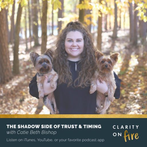 The shadow side of trust & timing with Catie Beth Bishop