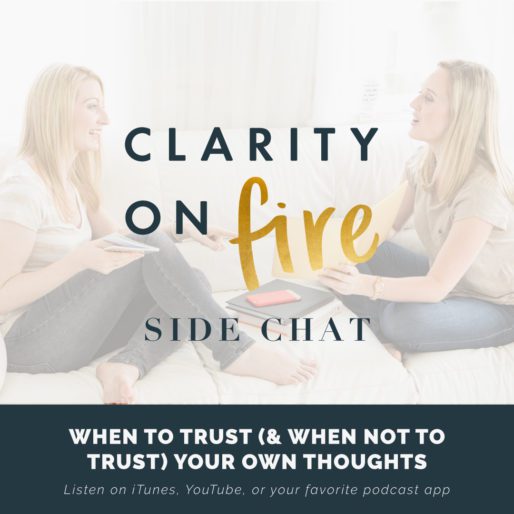 Side Chat: When to trust (& when NOT to trust) your own thoughts
