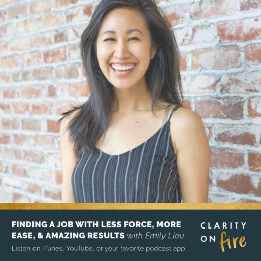 Finding a job with less force, more ease, & amazing results with Emily Liou