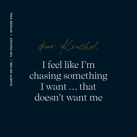 Dear Krachel: I feel like what I want, doesn’t want me!