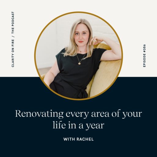 Renovating every area of your life in a year with Rachel