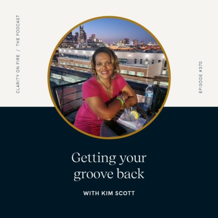 Getting your groove back with Kim Scott