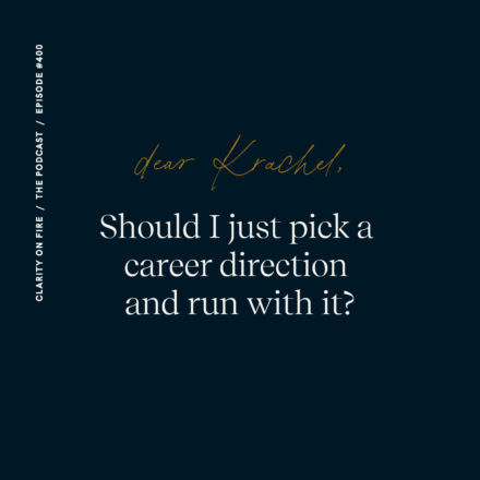 Dear Krachel: Should I just pick a career direction and run with it?